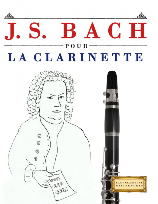 J. S. Bach pour la Clarinette