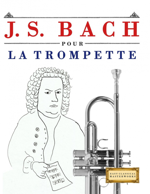 J. S. Bach pour la Trompette