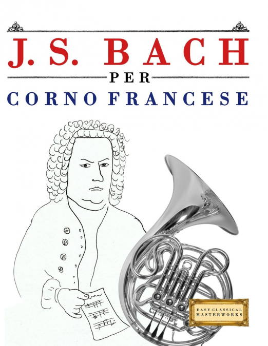 J. S. Bach per Corno Francese