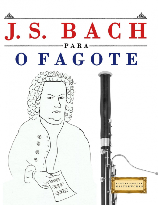 J. S. Bach para o Fagote