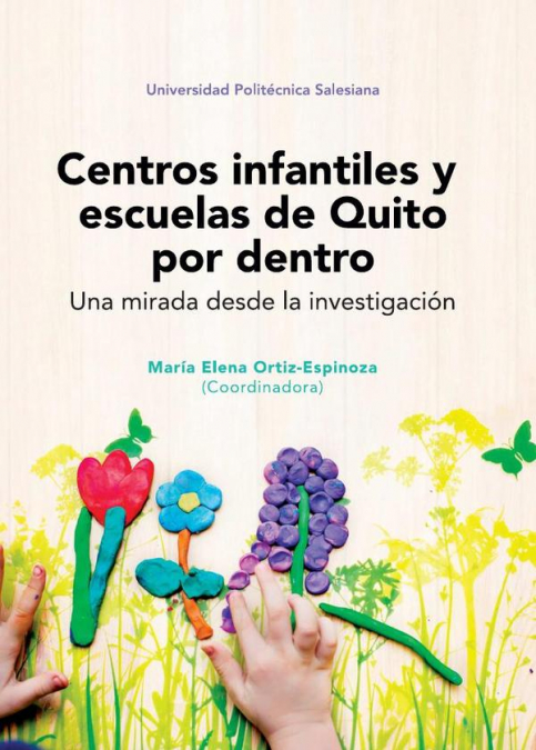 Centros infantiles y escuelas de Quito por dentro