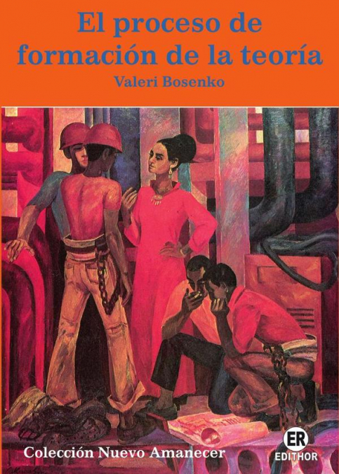 El proceso de formación de la teoría