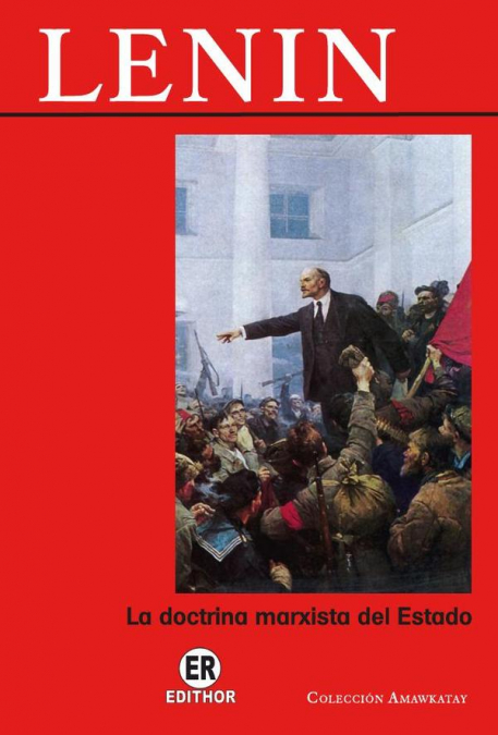 La doctrina marxista del Estado