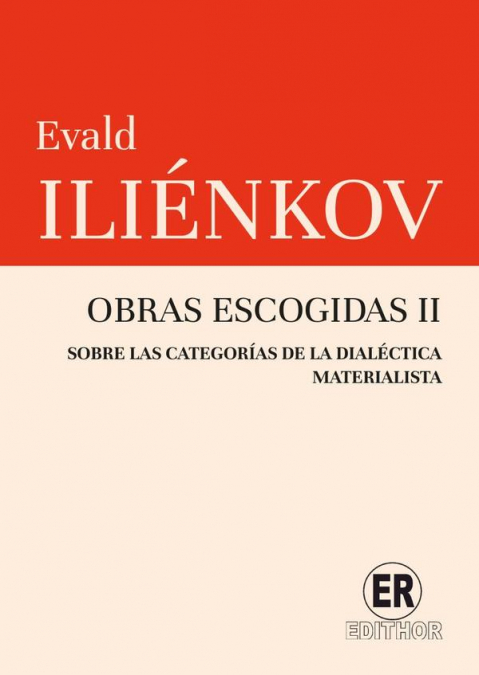 Obras Escogidas. Tomo 2. Sobre las categorías de la dialéctica materialista
