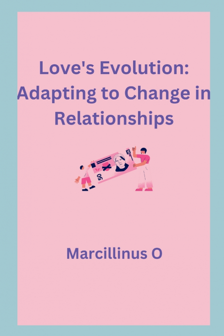 Love’s Evolution