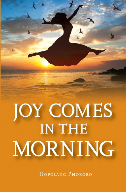 Joy in the Morning