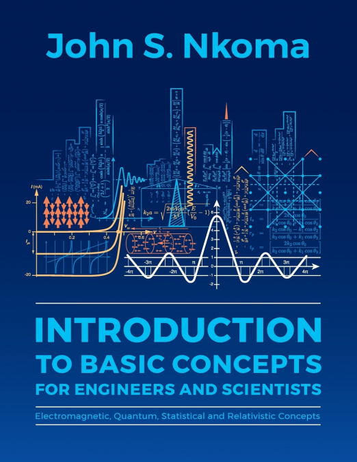 Introduction to Basic Concepts for Engineers and Scientists