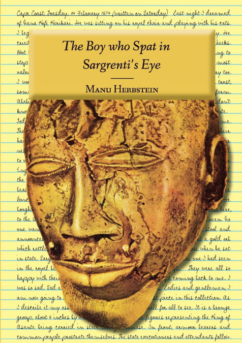The Boy who Spat in Sargrenti’s Eye