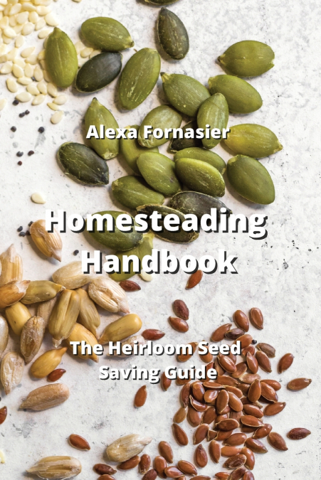 Homesteading Handbook