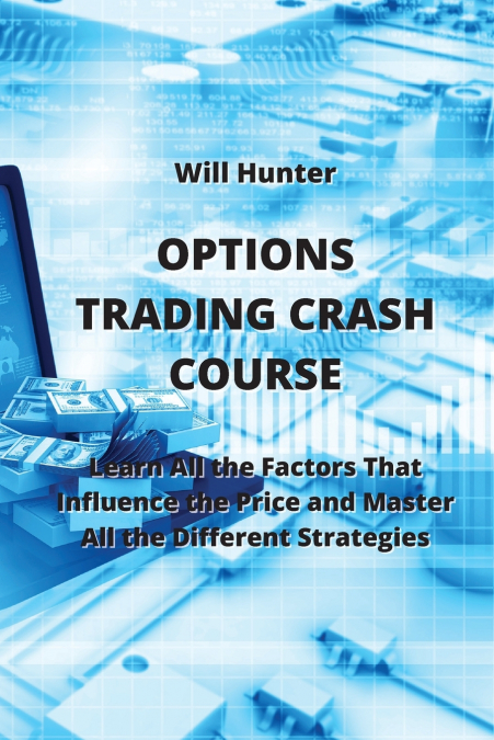 OPTIONS TRADING CRASH COURSE
