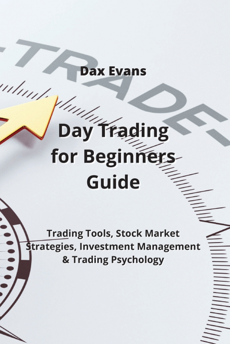 Day Trading for Beginners Guide