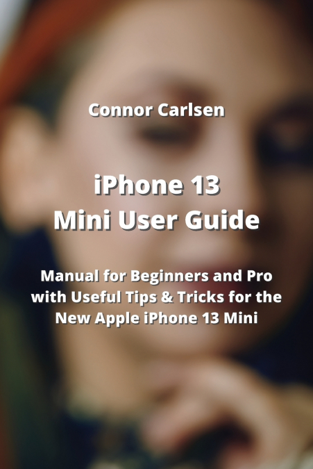 iPhone 13 Mini User Guide