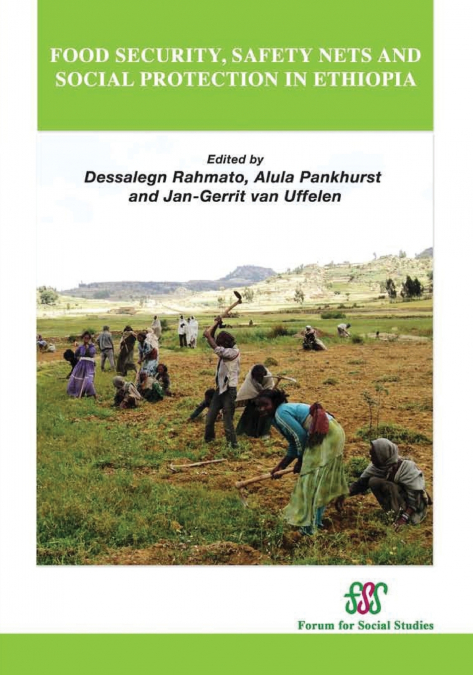 Food Security, Safety Nets and Social Protection in Ethiopia