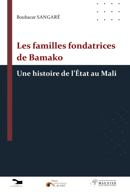 Les familles fondatrices de Bamako