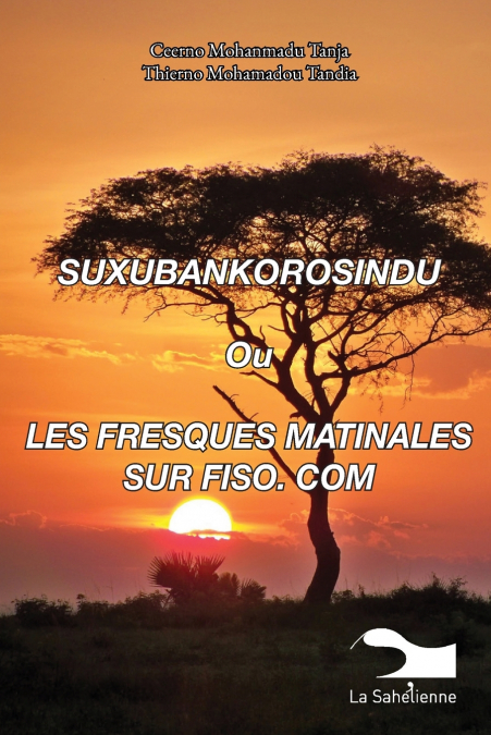 Suxubankorosindu Ou Les Fresques Matinales Sur Fiso. Com