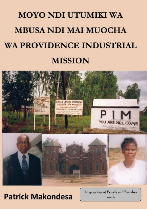 Moyo ndi Utumiki wa Mbusa ndi Mayi Muocha a Mpingo wa Providence Industrial Mission