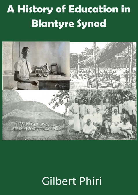 A History of Education in Blantyre Synod