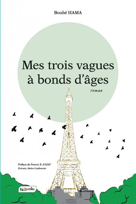 Mes trois vagues à bonds d’âges