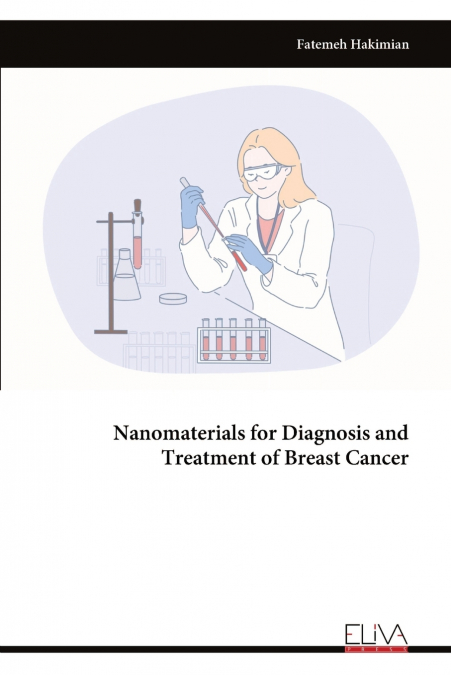 Nanomaterials for Diagnosis and Treatment of Breast Cancer