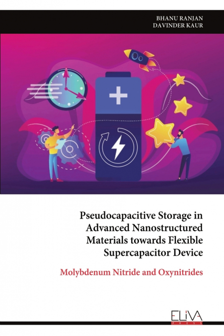 Pseudocapacitive Storage in Advanced Nanostructured Materials towards Flexible Supercapacitor Device