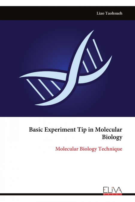 Basic Experiment Tip in Molecular Biology