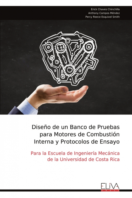 Diseño de un Banco de Pruebas para Motores de Combustión Interna y Protocolos de Ensayo
