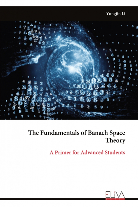 The Fundamentals of Banach Space Theory