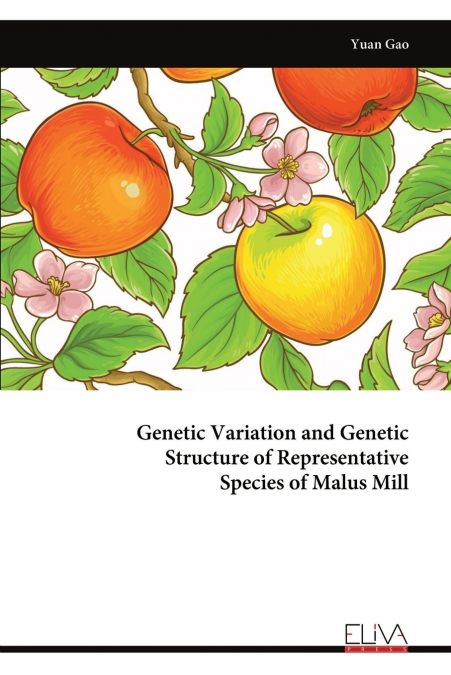 Genetic Variation and Genetic Structure of Representative Species of Malus Mill