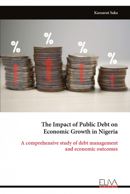 The Impact of Public Debt on Economic Growth in Nigeria