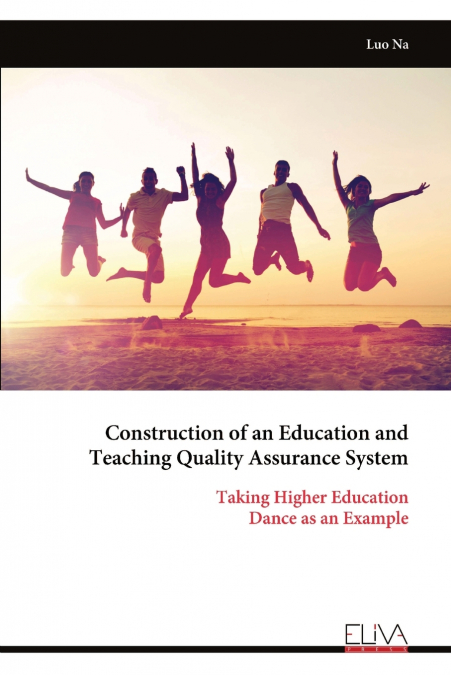 Construction of an Education and Teaching Quality Assurance System
