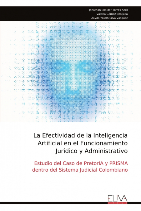 La Efectividad de la Inteligencia Artificial en el Funcionamiento Jurídico y Administrativo