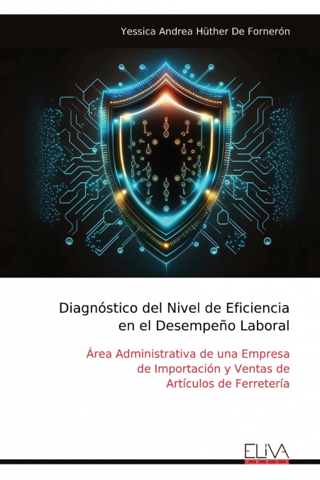 Diagnóstico del Nivel de Eficiencia en el Desempeño Laboral