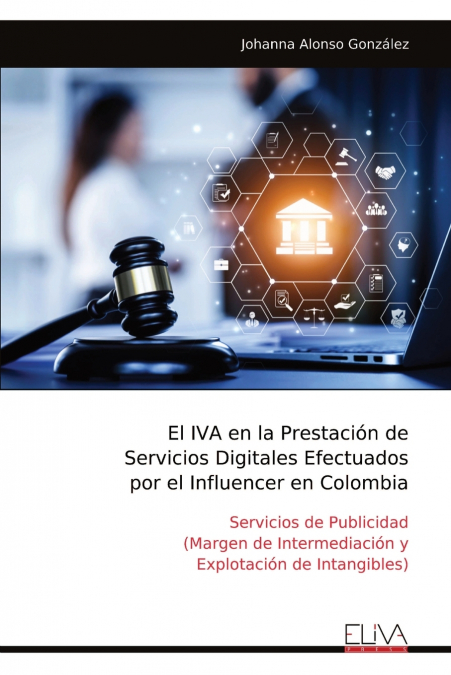El IVA en la Prestación de Servicios Digitales Efectuados por el Influencer en Colombia