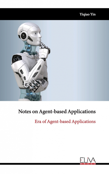 Notes on Agent-based Applications