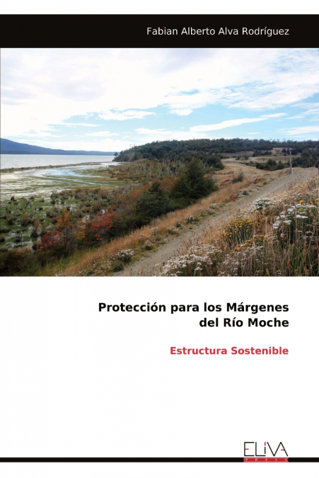 Protección para los Márgenes del Río Moche