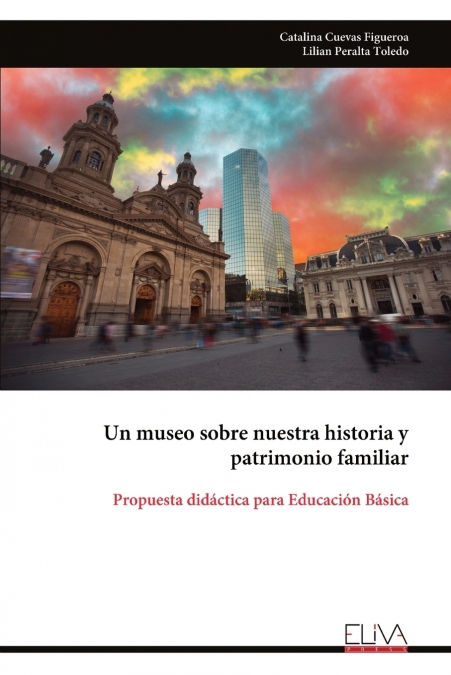 Un museo sobre nuestra historia y patrimonio familiar