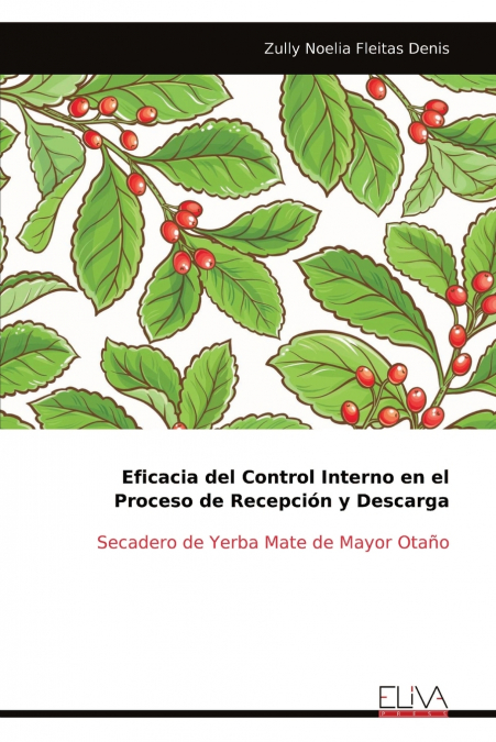 Eficacia del Control Interno en el Proceso de Recepción y Descarga
