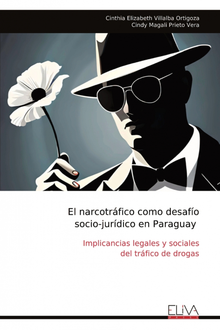 El narcotráfico como desafío socio-jurídico en Paraguay