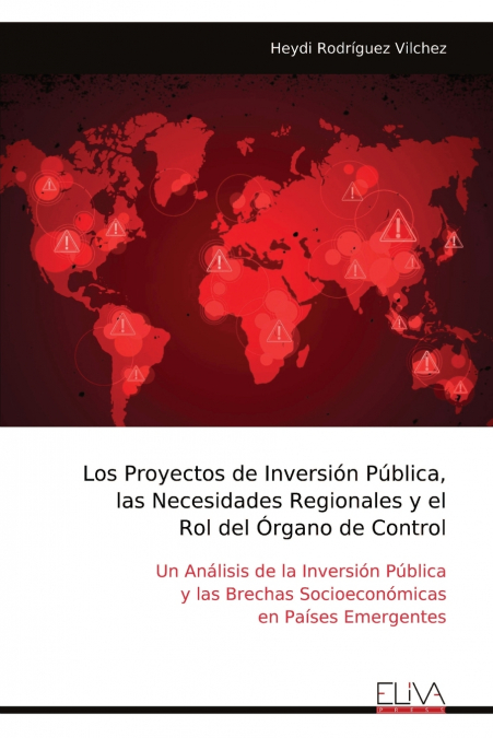 Los Proyectos de Inversión Pública, las Necesidades Regionales y el Rol del Órgano de Control