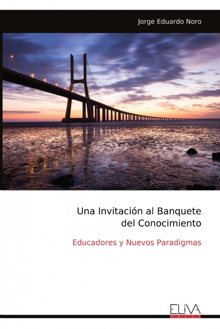 Una Invitación al Banquete del Conocimiento