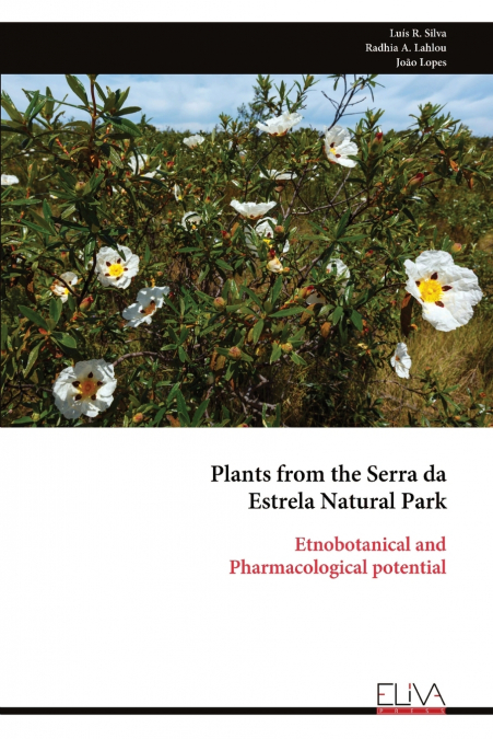 Plants from the Serra da Estrela Natural Park