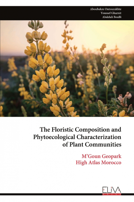The Floristic Composition and Phytoecological Characterization of Plant Communities