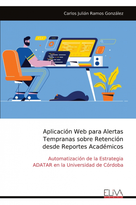 Aplicación Web para Alertas Tempranas sobre Retención desde Reportes Académicos
