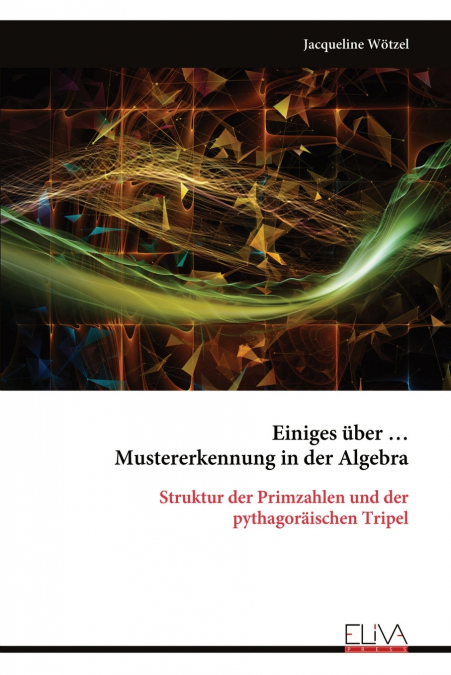 Einiges über ... Mustererkennung in der Algebra