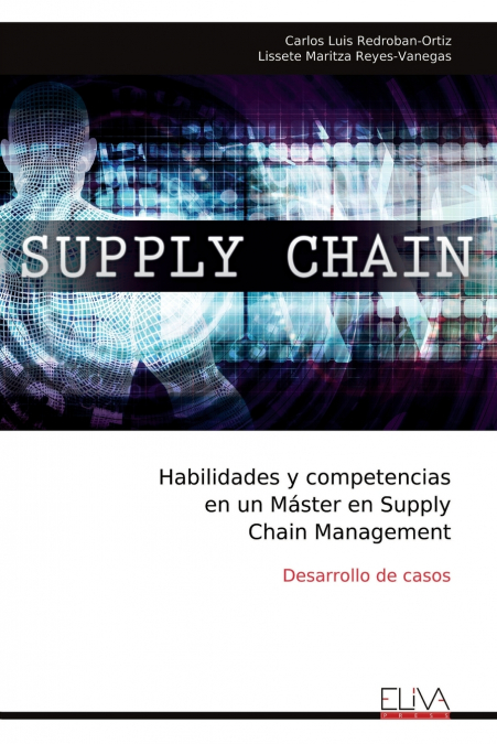 Habilidades y competencias en un Máster en Supply Chain Management