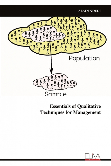 Essentials of Qualitative Techniques for Management