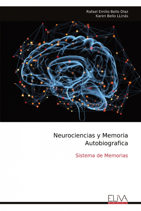 Neurociencias y Memoria Autobiografica