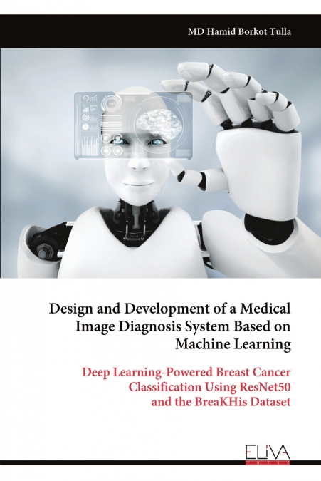 Design and Development of a Medical Image Diagnosis System Based on Machine Learning
