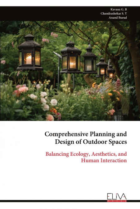 Comprehensive Planning and Design of Outdoor Spaces