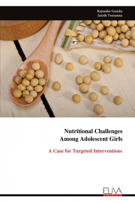 Nutritional Challenges Among Adolescent Girls